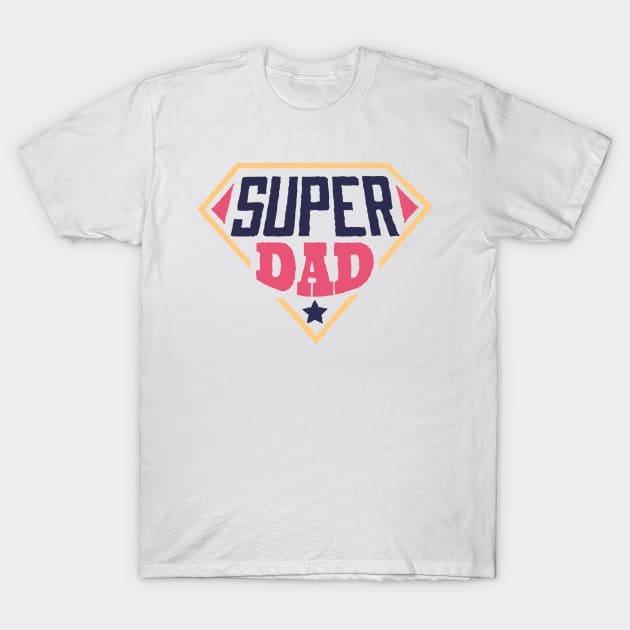 Super Dad Father's day gift T-Shirt by LR_Collections